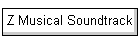 Z Musical Soundtrack