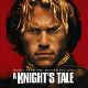 KNIGHT'S TALE