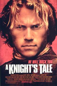 A Knights Tale - Knights Tale, A - Heath Ledger, Mark Eddy, Rufus Sewell  ( Posters )